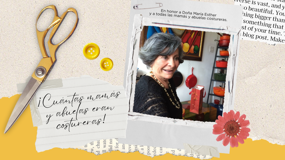 ¡Cuántas Mamás y Abuelas eran Costureras!