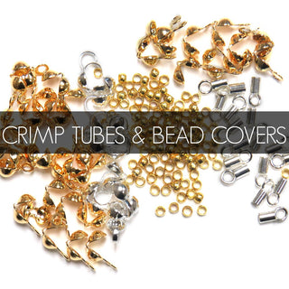 Crimp Tubes & Bead Covers